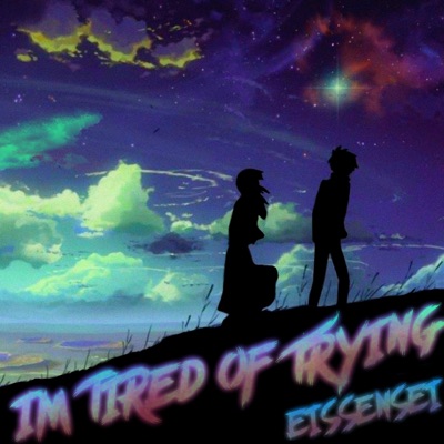 Im Tired of Trying - Single