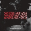 Where Are You? - Single