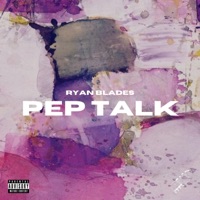 Pep Talk - Single - Ryan Blades