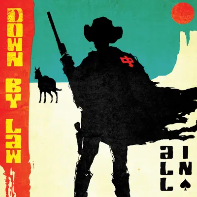 All In - Down By Law