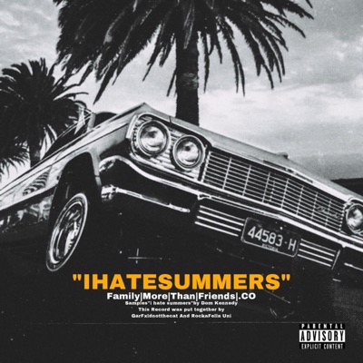 IHate$ummers (feat. RockaFella Uni) - Single