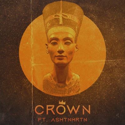 Crown (feat. ASHTNMRTN) - Single