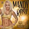 Stream & download WWE: Golden Goddess (Mandy Rose) - Single