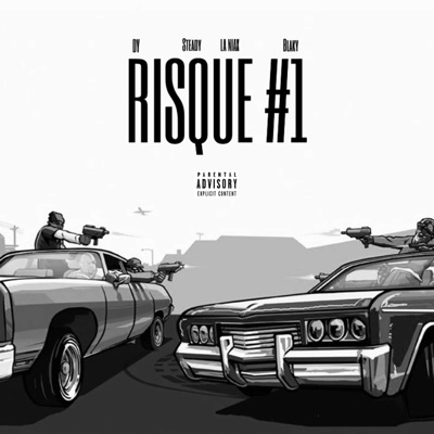 Risque#1 (feat. Blaky, Gianny & Steady) - Single