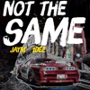 NOT THE SAME - Single