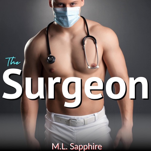 The Surgeon: An Older Man, Virgin Romance (Unabridged) cover