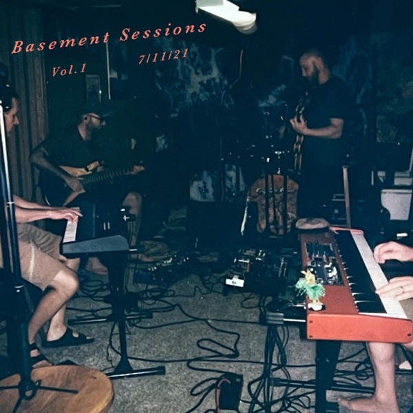 Basement Sessions Vol.1 7/11/21 - EP