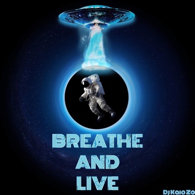 Breathe and Live - Single