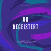 UR BEGEISTERT (feat. Nephew) artwork