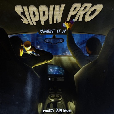SIPPIN PRO (feat. 2-K) - Single