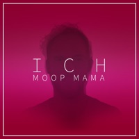 ICH - Moop Mama