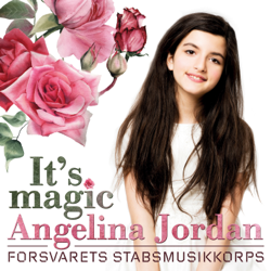 It's Magic (feat. The Staff Band of the Norwegian Armed Forces) - Angelina Jordan &amp; Forsvarets Stabsmusikkorps Cover Art