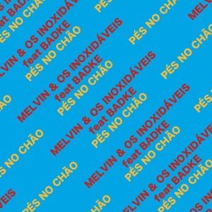 Pés no Chão - Single