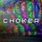 Choker - ARSmore lyrics
