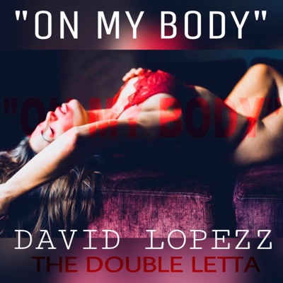 On My Body - Single
