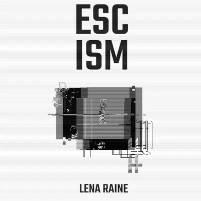 Hör dir „Escism (ESC Original Soundtrack)“ von Lena Raine an
