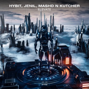 Elevate (feat. Mashd N Kutcher) - Single