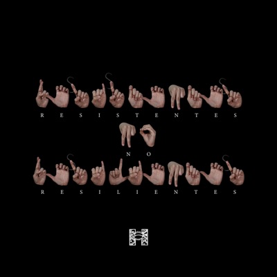 Resistentes no Resilientes - EP