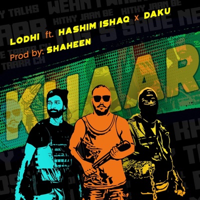 KHAAR (feat. Hashim Ishaq & Daku) - Single