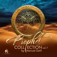 Prophet Collection, Vol. 7 - Manuel Defil, Cafe De Anatolia & HVMZA