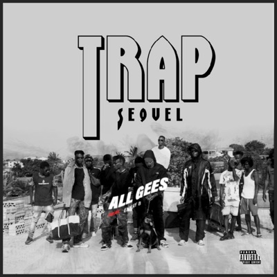 Trap Sequel (feat. Enkay B) - Single