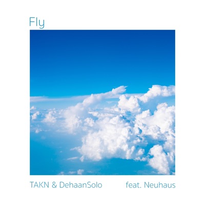 Fly (feat. Neuhaus) - Single