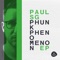 Phunk Phenomenon - Paul SG lyrics