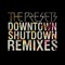 Downtown Shutdown - The Presets lyrics