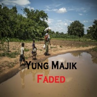 Faded - Single - Yung Majik