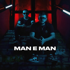 Man e Man (con Peppe Soks)