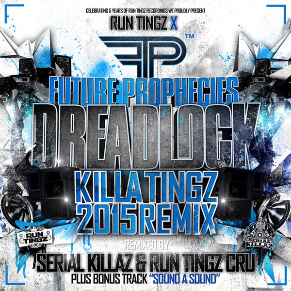 Dreadlock - Killa Tingz 2015 Remix - Single