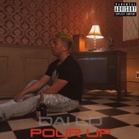 Pour Up - Single - Dai Lo