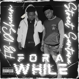 For a While (feat. Street Santana) Fb-DShaun