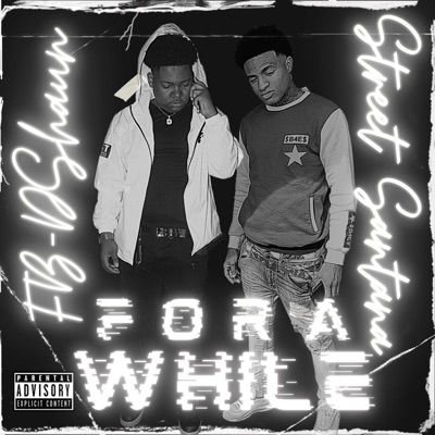 For a While (feat. Street Santana) - Single