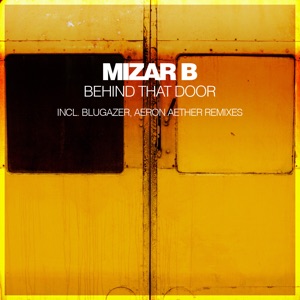 Behind That Door (Remixes) - Single