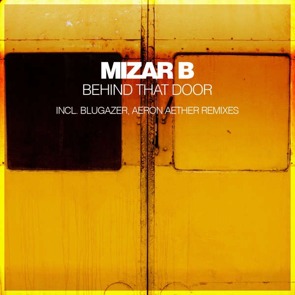 Behind That Door (Remixes) - Single