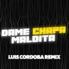 Dame Chapa Maldita - Single