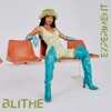 Blithe - Experiment