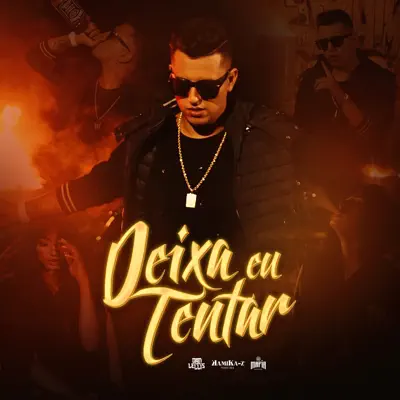 Deixa Eu Tentar - Single - Dan Lellis