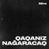 Qaqanız Nağaracaq - Single