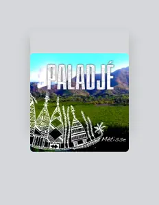 Paladjeを聴いたり、ミュージックビデオを鑑賞したり、経歴やツアー日程などを確認したりしましょう！
