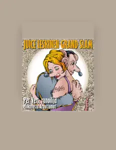 Juice Leskinen Grand Slamを聴いたり、ミュージックビデオを鑑賞したり、経歴やツアー日程などを確認したりしましょう！