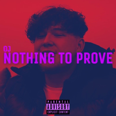 Nothing To Prove - Single