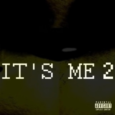 It's Me 2