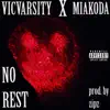 Stream & download No Rest (feat. Miakoda) - Single