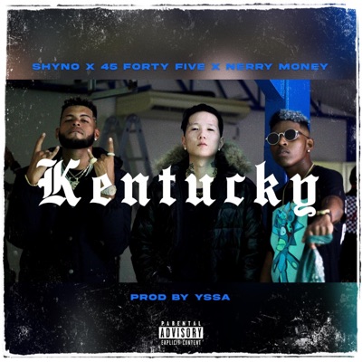 Kentucky (feat. 45 Forty Five & Nerry Money) - Single