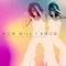 Clean Bandit & Whitney Houston - How Will I Know