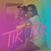 Tik Tok - Single - Brendo MC