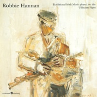 Traditional Irish Music Played On The Uilleann Pipes by Robbie Hannan on Apple Music