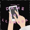 Dame una Llamada - Single